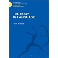 The Body in Language by Ruthrof, Horst, 9781474247290