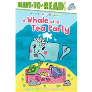 A Whale of a Tea Party Ready-to-Read Level 2 by Perl, Erica S.; Ailey, Sam, 9781534497290