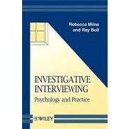 Investigative Interviewing Psychology and Practice by Milne, Rebecca; Bull, Ray, 9780471987291