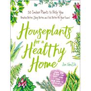 Houseplants for a Healthy Home by Vanzile, Jon, 9781507207291