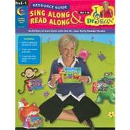 Sing along and Read along with Dr. Jean Resource Guide : Activities to Correlate with the Dr. Jean Early Reader Books by Feldman, Jean, 9781591987291
