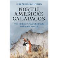 North America's Galapagos by Laverty, Corinne Heyning; Rick, Torben C., 9781607817291