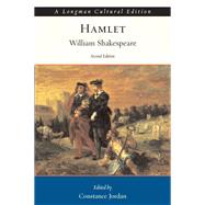 Hamlet, A Longman Cultural Edition by Shakespeare, William; Jordan, Constance, 9780321317292