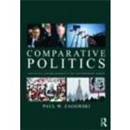 Comparative Politics: Continuity and Breakdown in the Contemporary World by Zagorski; Paul W., 9780415777292