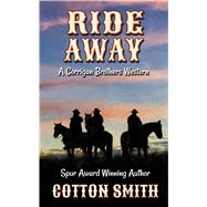 Ride Away by Smith, Cotton, 9781410487292