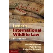 Lyster's International Wildlife Law by Michael Bowman , Peter Davies , Catherine Redgwell, 9780521527293