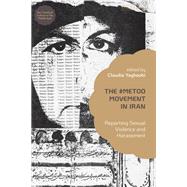 The #MeToo Movement in Iran by Claudia Yaghoobi, 9780755647293