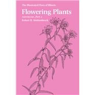 Flowering Plants by Mohlenbrock, Robert H.; Nelson, Paul W., 9780809337293