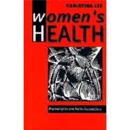 Women's Health : Psychological and Social Perspectives by Christina Lee, 9780761957294