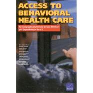 Access to Behavioral Health Care for Geographically Remote Service Members and Dependents in the U.s. by Brown, Ryan Andrew; Marshall, Grant N.; Breslau, Joshua; Farris, Coreen; Osilla, Karen Chan; Pincus, Harold Alan; Ruder, Teague; Voorhies, Phoenix; Barnes-Proby, Dionne; Pfrommer, Katherine; Miyashiro, Lisa; Rana, Yashodhara; Adamson, David M., 9780833087294