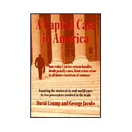 A Capital Case in America by Crump, David; Jacobs, George, 9780890897294