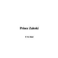 Prince Zaleski by Shiel, M. P., 9781414287294