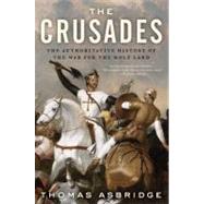 The Crusades by Asbridge, Thomas, 9780060787295