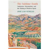 The Sublime South by Venegas, Jose Luis, 9780810137295