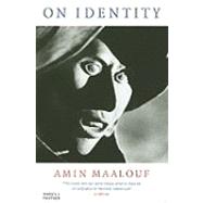 On Identity by Maalouf, Amin, 9781860467295