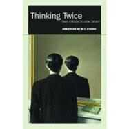 Thinking Twice Two minds in one brain by Evans, Jonathan St BT, 9780199547296