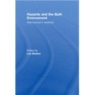 Hazards and the Built Environment: Attaining Built-in Resilience by Bosher; Lee, 9780415427296