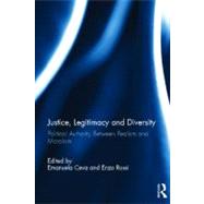 Justice, Legitimacy, and Diversity: Political Authority Between Realism and Moralism by Ceva; Emanuela, 9780415597296