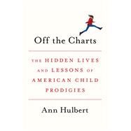 Off the Charts by Hulbert, Ann, 9781101947296