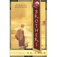 Brothers A Novel by CHEN, DA, 9781400097296