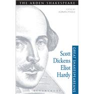 Scott, Dickens, Eliot, Hardy Great Shakespeareans: Volume V by Poole, Adrian, 9781472517296