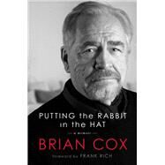 Putting the Rabbit in the Hat by Cox, Brian, 9781538707296