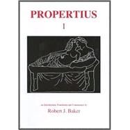 Propertius Book I by Baker, Robert J., 9780856687297
