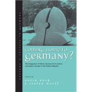 Coming Home to Germany? by Rock, David; Wolff, Stefan, 9781571817297