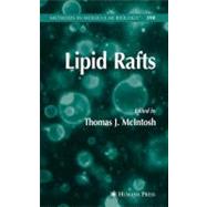 Lipid Rafts by McIntosh, Thomas J., 9781588297297