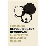 Revolutionary Democracy by Marik, Soma, 9781608467297