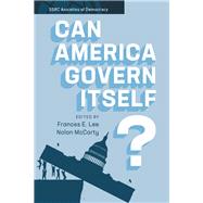 Can America Govern Itself? by Lee, Frances E.; Mccarty, Nolan, 9781108497299
