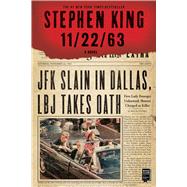 11/22/63 A Novel by King, Stephen, 9781451627299