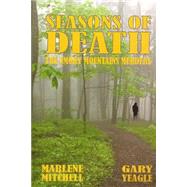 Seasons of Death by Mitchell, Marlene; Yeagle, Gary, 9781505867299