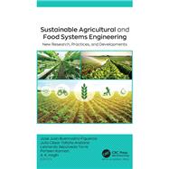 Sustainable Agricultural and Food Systems Engineering by , 9781774917299