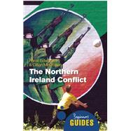The Northern Ireland Conflict A Beginner's Guide by Edwards, Aaron; McGrattan, Cillian, 9781851687299
