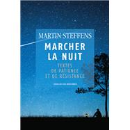 Marcher la nuit by Martin Steffens, 9782220097299