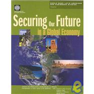 Securing the Future in a Global Economy by De Ferranti, David M.; Perry, Guillermo, 9780821347300