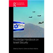 Routledge Handbook on Israeli Security by Cohen; Stuart A., 9781138217300