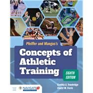 Pfeiffer's Concepts of Athletic Training by Trowbridge, Cynthia; Ferris, Cheryl M., 9781284127300