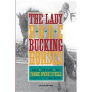 The Lady Rode Bucking Horses by Marvine, Dee, 9781493017300
