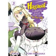 Haganai: I Don't Have Many Friends Vol. 3 by Hirasaka, Yomi, 9781937867300