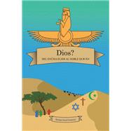 DIOS?              DEL ENMA ELISH                      AL NOBLE  QURN by Enrique Israel Gutierrez, 9798369417300