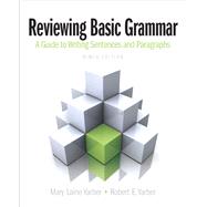 Reviewing Basic Grammar by Yarber, Mary Laine; Yarber, Robert E., 9780205247301