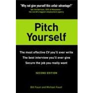 Pitch Yourself by Faust, Bill; Faust, Michael, 9780273707301