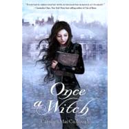 Once a Witch by MacCullough, Carolyn, 9780547417301