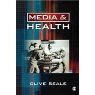 Media and Health by Clive Seale, 9780761947301
