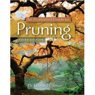 An Illustrated Guide to Pruning by Gilman, Edward, 9781111307301