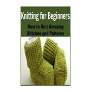 Knitting for Beginners by Anderson, Tracy, 9781523247301