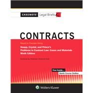 Casenote Legal Briefs for Contracts, Keyed to Knapp, Crystal, and Prince by Briefs, Casenote Legal, 9781543807301