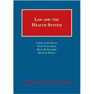 Law and the Health System by Gostin, Lawrence O.; Jacobson, Peter D.; Studdert, David M.; Hyman, David, 9781599417301